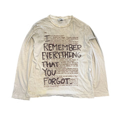 "I remember everything you forgot" old fashion long sleeve tee